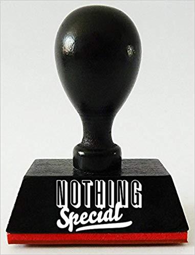 Stempel NOTHING special (GROH Design)