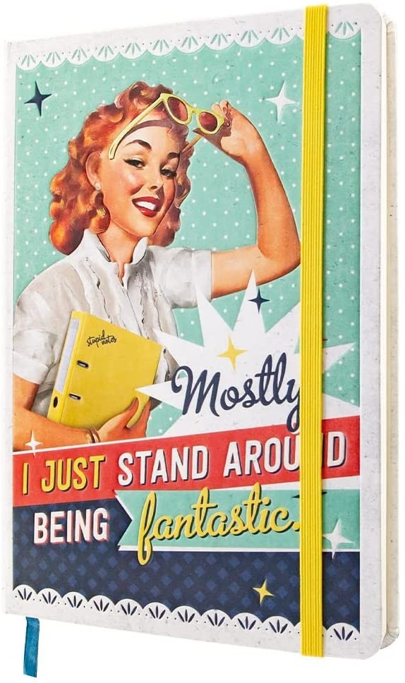 Nostalgic-Art, Notizbuch "I just stand around being fantastic"
